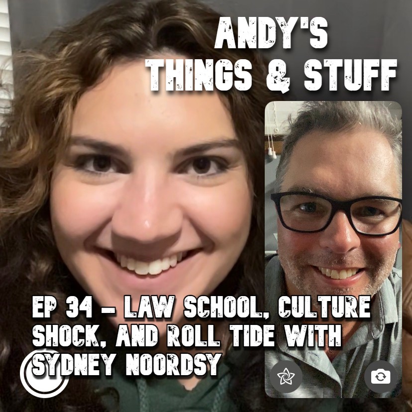 Ep 034 – Law School, Culture Shock, and Roll Tide with Sydney Noordsy